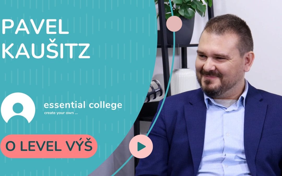 Pavel Kaušitz: Proč většina lidí své velké pracovní sny nikdy neuskuteční